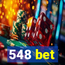 548 bet